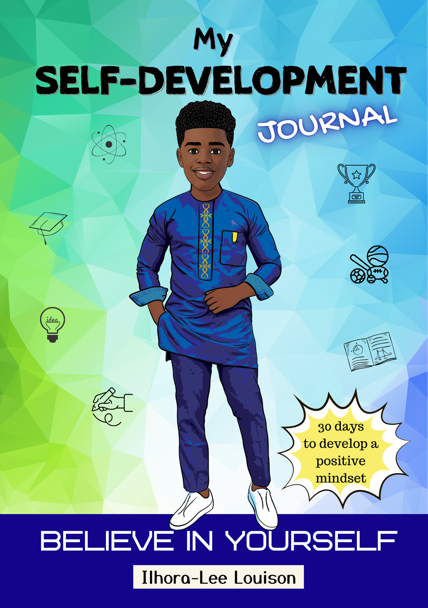 30 Days - My Self-development Journal for Black Male Children